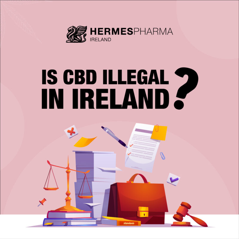 IS CBD legal in Ireland?